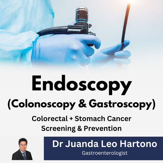 Dr Juanda Endoscopy Package - Gastroscopy and Colonoscopy in Singapore